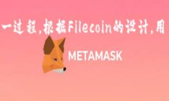 在TPWallet中，File通常指的是Filecoin网络