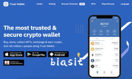 biasit